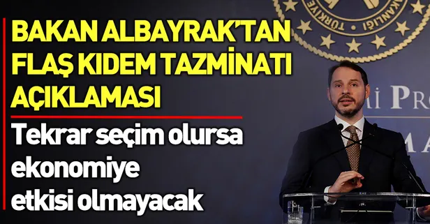 Son dakika: Bakan Albayrak'tan kıdem tazminatı açıklaması