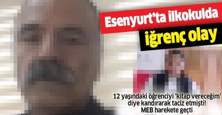 Esenyurt'ta ilkokulda iğrenç olay! Kendisini müdür yardımcısı olarak tanıtıp taciz etti