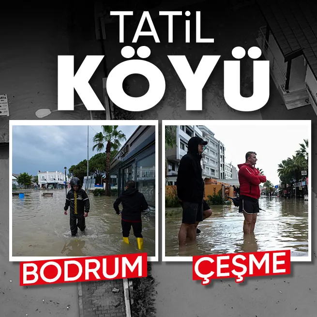 Bodrum ve Çeşme’de sokaklar göle döndü