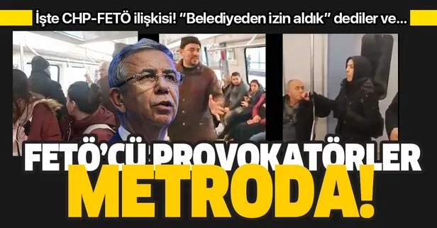 İşte CHP- FETÖ ilişkisi! Ankara metrosunda FETÖ propagandası! Belediyeden izin aldık diyerek...