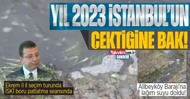 CHP’li İBB Başkanı seçim turunda İSKİ boru patlatma seansında! Alibeyköy Barajı’na lağım suyu doldu!