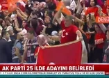 AK Parti 25 ilde adayını belirledi
