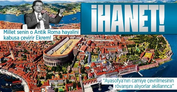 Ekrem İmamoğlu Ayasofya Camii’nin intikamını mı alıyor? Göreve gelir gelmez ilk proje: Bizans’ı diriltelim! AK Parti ve İstanbullulardan tepki yağdı