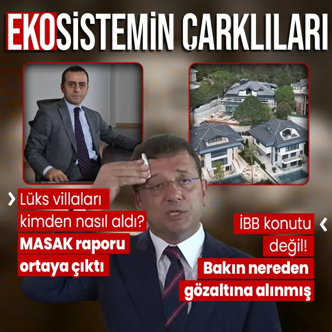İBBye çifte soruşturma! MASAK raporu ortaya çıktı! İmamoğlu nereden gözaltına alındı?