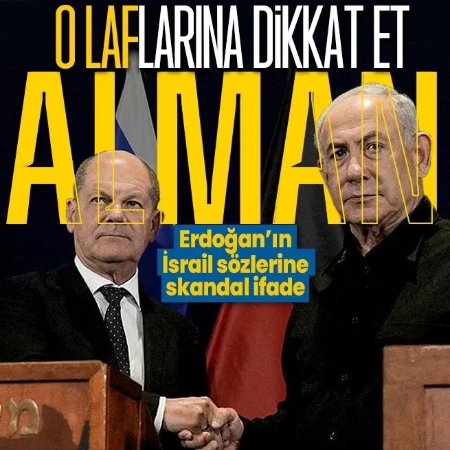 Almanya Başbakanı Olaf Scholzdan skandal sözler! Erdoğanın İsrail sözleri zoruna gitti: Absürt