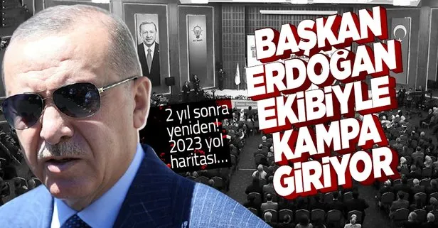 Son dakika: Başkan Erdoğan 2 yıl sonra belediye başkanlarıyla kampa giriyor!