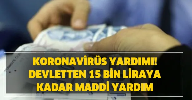Korona yardımı kapsamı nedir? Nasıl alınır? Almak için ne yapmak gerekiyor?