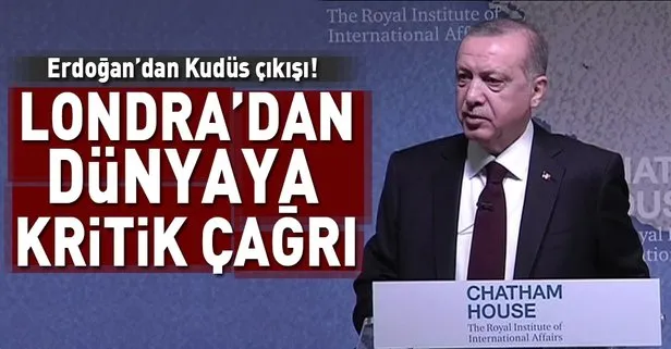 Erdoğan’dan Londra’da kritik Kudüs çıkışı