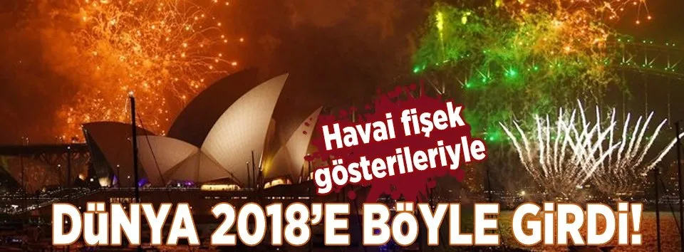 2018’e böyle girdiler
