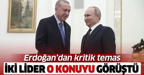 Erdoğan ve Putin'den kritik görüşme