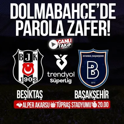 Beşiktaş - Başakşehir | CANLI