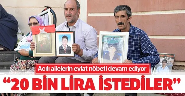 Evlat nöbetindeki acılı baba: Teröristler 20 bin lira aldılar, oğlumu geri vermediler