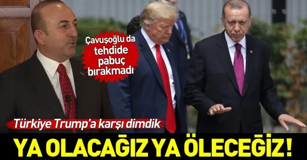 Son dakika: Dışişleri Bakanı Çavuşoğlu’ndan Trump’a sert tepki: Hiçbir tehdide pabuç bırakmayız