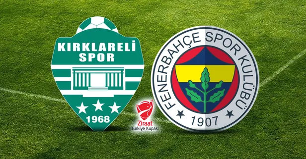 Kırklarelispor Fenerbahçe maçı saat kaçta, hangi kanalda? 2020 Ziraat Türkiye Kupası FB maçı ne zaman?