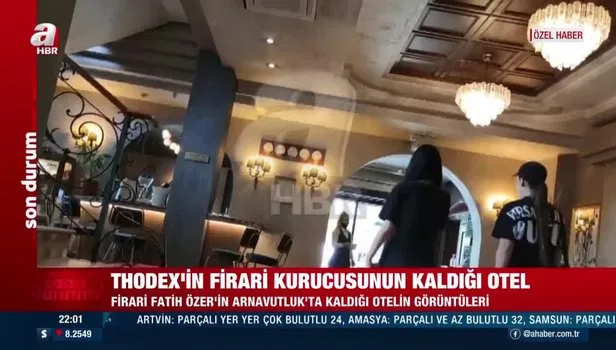 Firari Fatih Özer’in Arnavutluk’ta kaldığı otelin görüntüleri | ÇOK ÖZEL GÖRÜNTÜLER İLK KEZ A HABER’DE