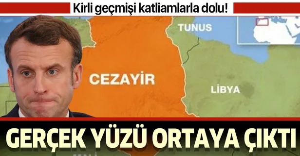 Cezayir'den sert mesaj: Fransa'nın gerçek yüzü ortaya çıktı!