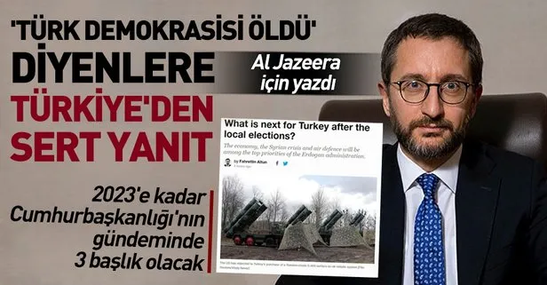 Fahrettin Altun yerel seçim sonuçlarını Al Jazeera için yazdı: Demokrasimizin ayakta olduğuna hiçbir şüphe yoktur