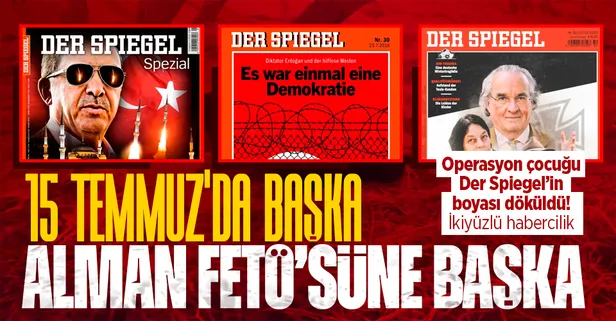 İkiyüzlü Der Spiegel! 15 Temmuz'da başka Alman FETÖ'süne başka