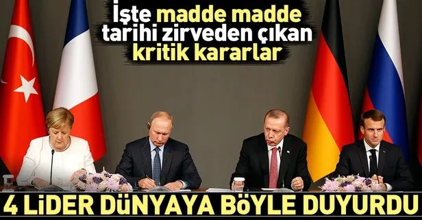 Son Dakika... İstanbul’daki dörtlü Suriye zirvesi sonrası Erdoğan, Putin, Merkel ve Macron’dan ortak açıklama