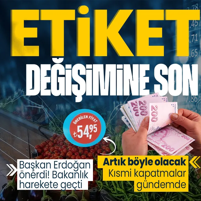 Fahiş fiyata geçit yok | Başkan Erdoğan talimat vermişti! Ambalaja tavsiye fiyatı yolda! Kısmı kapatmalar gündeme gelebilir