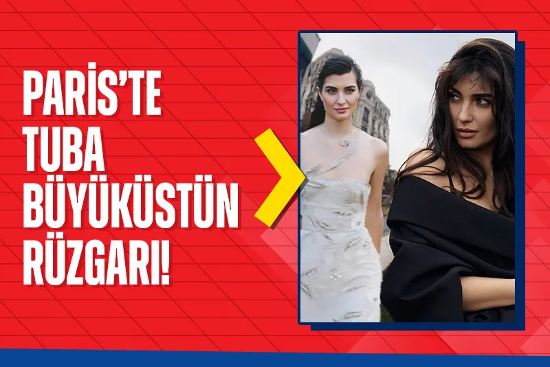 Paris Moda Haftası’nda Tuba Büyüküstün rüzgarı! Güzelliğiyle büyüledi: Bir rüyanın içindeymişim gibi hissettim! - 1