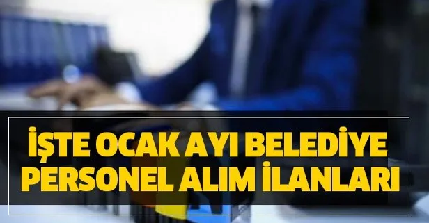 Iskur 2020 Ocak Ayi Belediye Is Ilanlari Yayinlandi Iskur Ile Onlarca Belediyeye Personel Alim Basvuru Sartlari Nedir Takvim