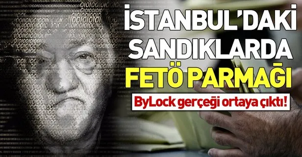 İstanbul'daki sandıklarda FETÖ izi