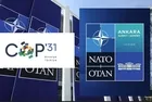 Ankara'da NATO, Antalya'da COP31 ve dünya yıldızları: Milyarlarca liralık döviz girdisi bekleniyor