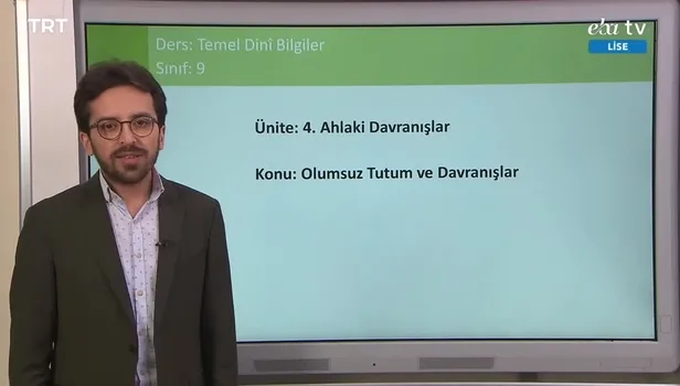 9. Sınıf Temel Dini Bilgiler Dersi - Konu: Olumsuz Tutum Ve Davranışlar - (1 Nisan 2020 Çarşamba)