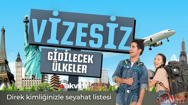 Schengen vizesine randevu engeli! Vizesiz gidilen ülkeler hangileri? İşte Türkiye’den vize istemeyen ülkeler listesi! - 1
