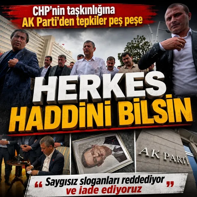 CHPnin sloganlarına AK Partiden peş peşe tepki: Herkes haddini bilsin