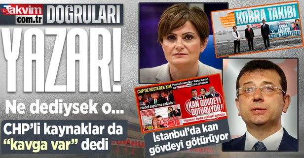 Takvim.com.tr ne dediyse o! Canan Kaftancıoğlu ve Ekrem İmamoğlu arasındaki 'aptal-şizofren' kavgasını CHP'li kaynaklar doğruladı