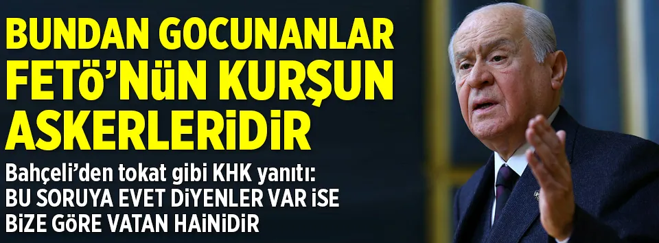 Bahçeli'den flaş KHK açıklaması