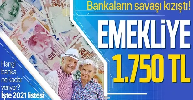 Bankalar ’emekliler’ için yarışta: Emekliye 1.750 TL banka promosyonu! Hangi banka ne kadar veriyor?