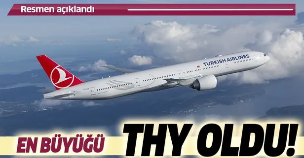 THY en büyük operatör oldu!
