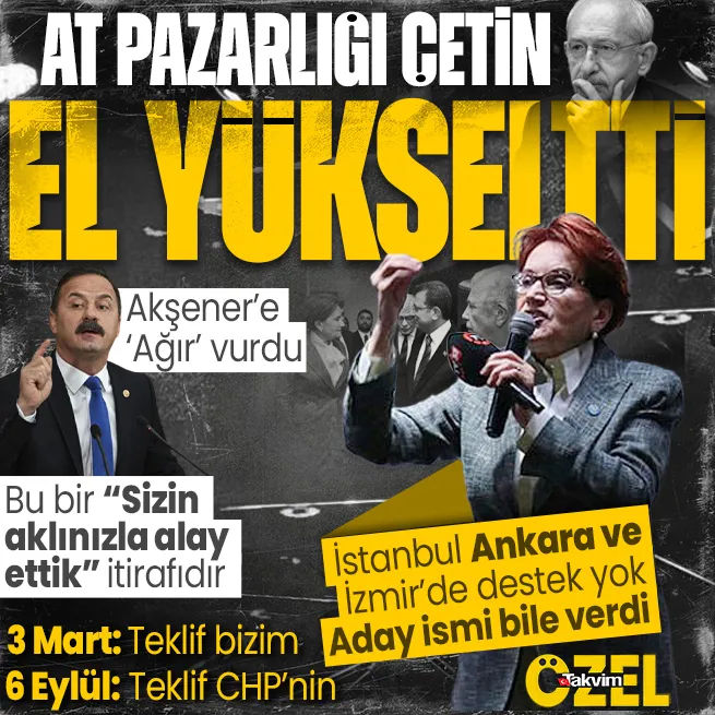 Akşener at pazarlığında dört nala! İYİ Partiden CHPye İstanbul, Ankara, İzmir gözdağı | İmamoğlu - Yavaş vurgulu seçmeni kandırdık itirafı