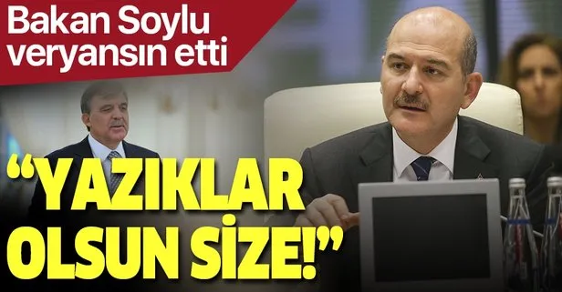 Son dakika: İçişleri Bakanı Süleyman Soylu’dan flaş Abdullah Gül açıklaması