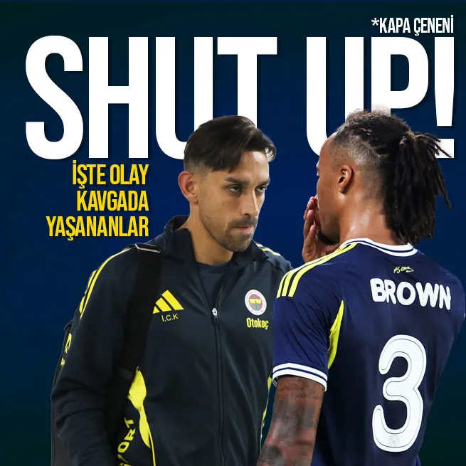 Shut up! İşte İrfan Can Kahveci - Archie Brown kavgasında yaşananlar