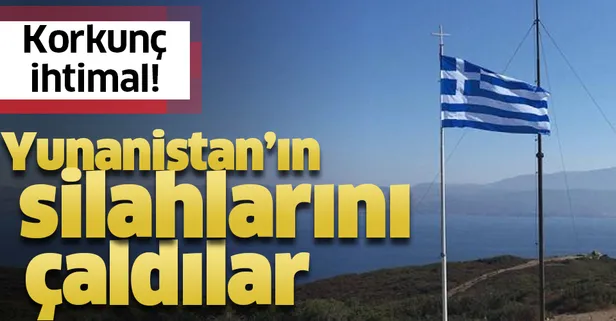 Korkunç ihtimal! Yunanistan'da kayıp askeri mühimmat terör saldırılarında kullanılabilir