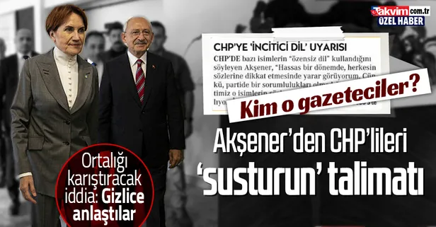 6'lı masayı karıştıracak bomba iddia: Meral Akşener Kemal Kılıçdaroğlu'yla "koltuğu" için anlaştı! CHP'li gazetecileri susturun talimatı verdi