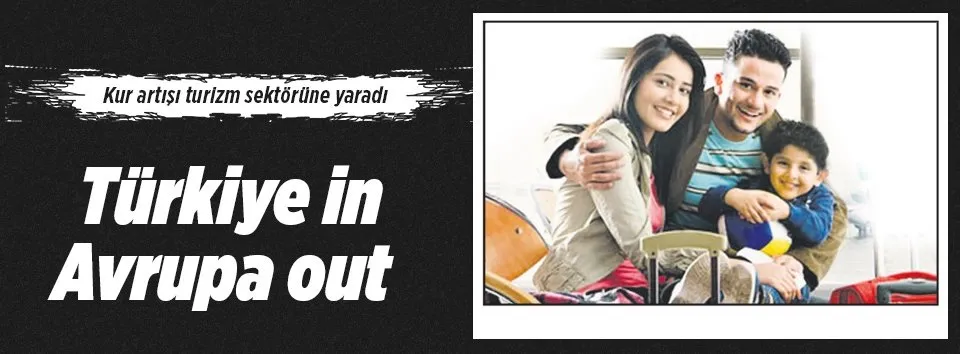 Türkiye in Avrupa out