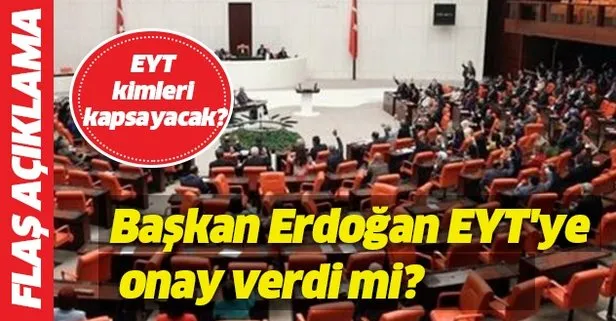 EYT’de flaş gelişme! Başkan Erdoğan onay verdi mi?