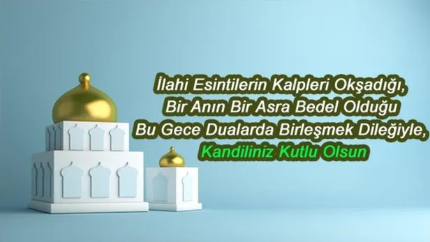 Güzel ve anlamlı, yeni ve unutulmaz, dualı ve hadisli Regaip Kandili mesajları, sözleri! Yeni ve özel Regaip Kandili sözleri 2022!-3