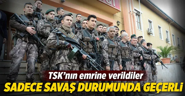 JÖH ve PÖH TSK emrinde