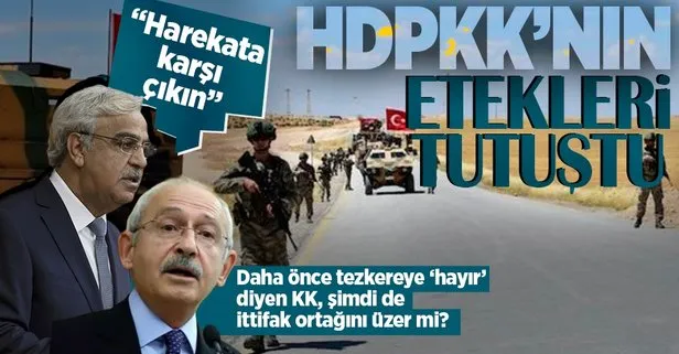 Sınır ötesi operasyon öncesi HDPKK’nın etekleri tutuştu! CHP ve diğer ittifak ortaklarına ’harekata karşı durun’ çağrısı
