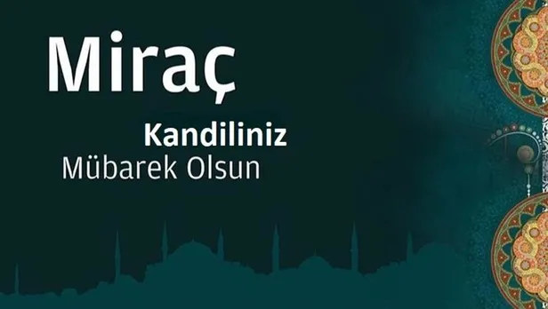 mirac-kandili-ne-zaman-hangi-gune-denk-geliyor-diyanet-mirac-kandilinde-ne-oldu-mirac-kandili-ibadetleri-ve-du-1676099934558.jpg Miraç Kandili ne zaman, hangi güne denk geliyor? Diyanet Miraç Kandili'nde ne oldu? Miraç Kandili ibadetleri ve duaları 2023!-8