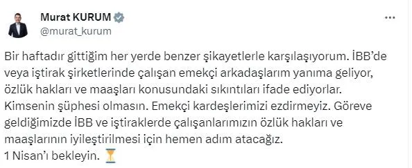 ak-parti-ibb-baskan-adayi-murat-kurum-1-nisani-isaret-etti-emekcilerimizi-ezdirmeyecegiz-1705513860372.jpeg Cumhur İttifakı'nın İBB Başkan adayı Murat Kurum 1 Nisan'ı işaret etti: Emekçilerimizi ezdirmeyeceğiz!-8