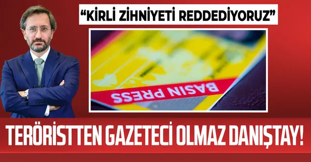 İletişim Başkanı Fahrettin Altun’dan Danıştay'ın 'Basın Kartı Yönetmeliği' kararına tepki!