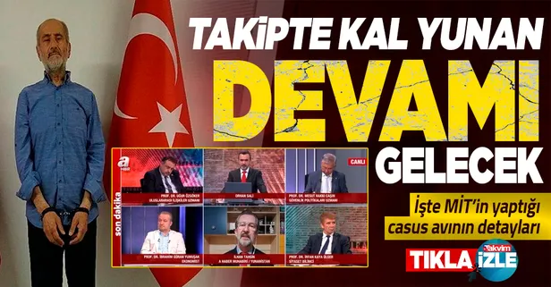 MİT'in Yunan casus Mohammed Amar Ampara'yı paketlediği operasyonun detayları: "Devamı gelecek Yunanistan konuyu takip ediyor"
