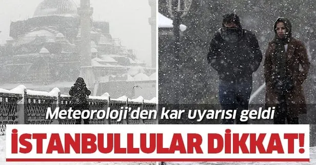 İstanbullular dikkat! Kar geliyor... Meteoroloji’den son dakika hava durumu uyarıları peş peşe geliyor